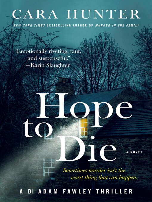 Title details for Hope to Die by Cara Hunter - Available